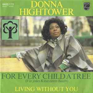 Donna Hightower - For Every Child A Tree (Für Jedes Kind Einen Baum) Album