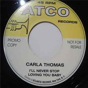 Carla Thomas, Herbert Hunter - I'll Never Stop Loving You / I Was Born To Love You Album